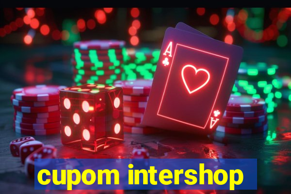 cupom intershop